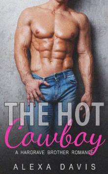 The Hot Cowboy (Western Romance Love Story) Read online