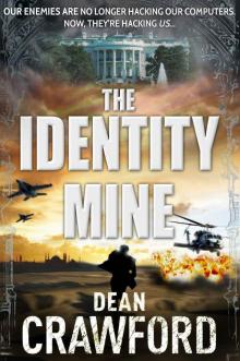 The Identity Mine (Warner & Lopez Book 3) Read online