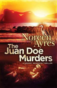 The Juan Doe Murders: A Smokey Brandon Thriller Read online