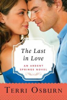The Last in Love (Ardent Springs Book 5) Read online