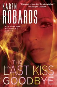 The Last Kiss Goodbye: A Charlotte Stone Novel