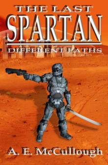 The Last Spartan: Different Paths Read online