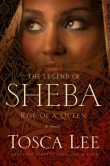 The Legend of Sheba: Rise of a Queen Read online