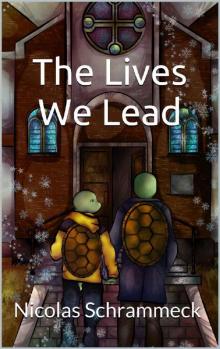 The Lives We Lead (A Student In Need Book 2) Read online