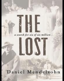 The Lost: A Search for Six of Six Million Read online