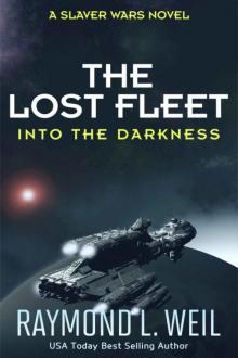 The Lost Fleet: Into the Darkness Read online
