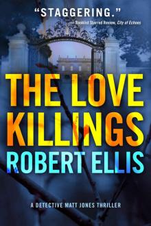 The Love Killings (Detective Matt Jones Book 2) Read online
