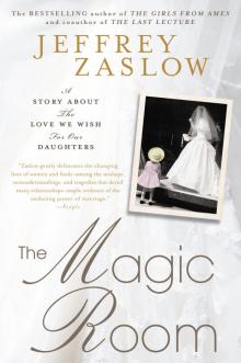 The Magic Room: A Story About the Love We Wish for Our Daughters