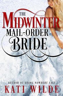 The Midwinter Mail-Order Bride: A Fantasy Holiday Romance Read online