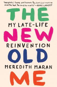The New Old Me Read online