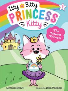The Newest Princess Read online