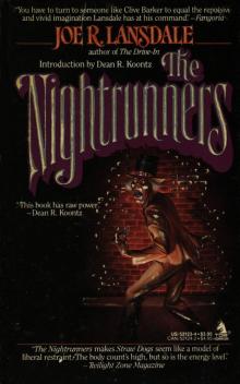 The Nightrunners - Joe R. Lansdale.wps Read online