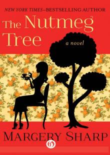 The Nutmeg Tree Read online