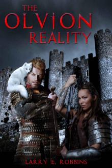 The Olvion Reality (The Chronicles of Olvion Book 1) Read online