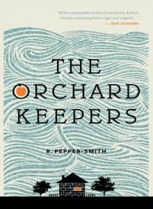 The Orchard Keepers Read online