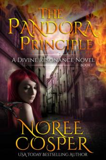 The Pandora Principle: A Paranormal Romance Novel (Divine Resonanace Book 1) Read online
