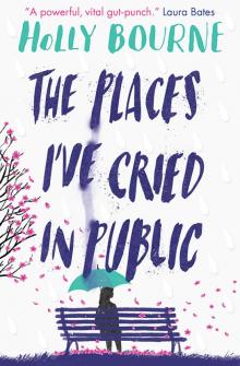 The Places I've Cried in Public Read online