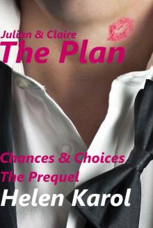 The Plan - Chances & Choices Prequel