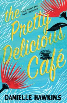 The Pretty Delicious Cafe Read online