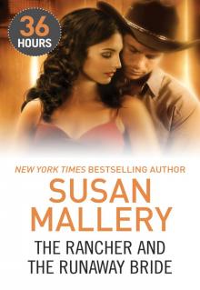 The Rancher and the Runaway Bride Read online