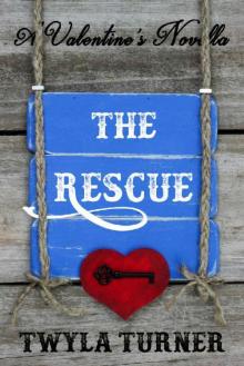 The Rescue: A Valentine's Novella Read online