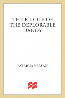 The Riddle of the Deplorable Dandy Read online