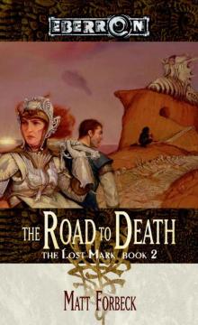 The Road to Death: The Lost Mark, Book 2 Read online