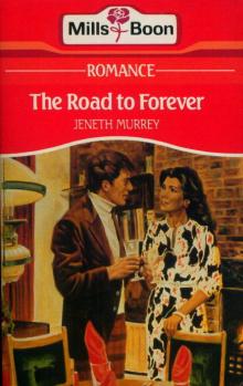 The Road to Forever