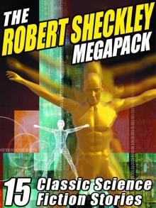 The Robert Sheckley Megapack Read online