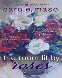 The Room Lit by Roses Read online