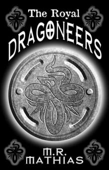 The Royal Dragoneers (Dragoneers Saga)