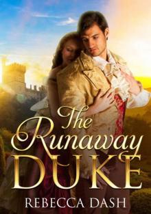 The Runaway Duke (Regency Romance) Read online