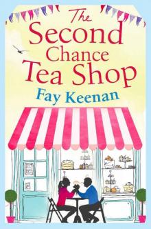 The Second Chance Tea Shop Read online