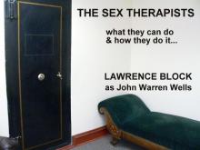 The Sex Therapists: What They Can Do and How They Do It (John Warren Wells on Sexual Behavior Book 15)