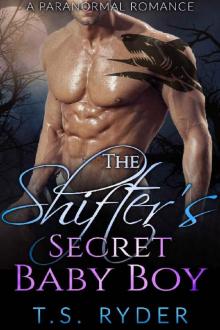 The Shifter's Secret Baby Boy_A Paranormal Romance Read online