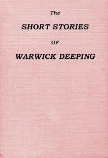 The Short Stories of Warwick Deeping Read online