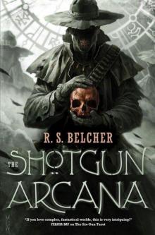 The Shotgun Arcana Read online