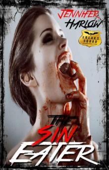 The Sin Eater (A F.R.E.A.K.S. Squad Investigation Book 5) Read online