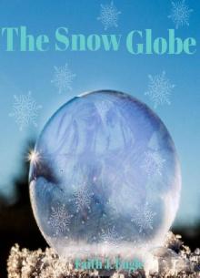 The Snow Globe