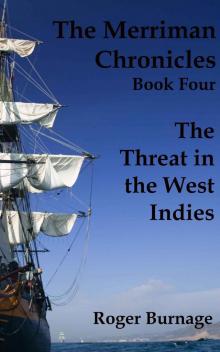 The Threat in the West Indies (The Merriman Chronicles Book 4) Read online