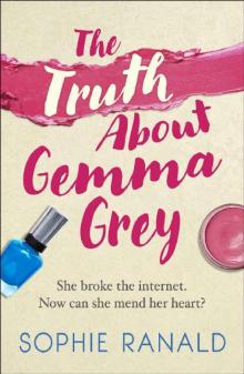 The Truth About Gemma Grey: A feel-good, romantic comedy you won't be able to put down Read online
