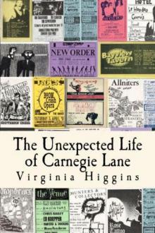 The Unexpected Life of Carnegie Lane