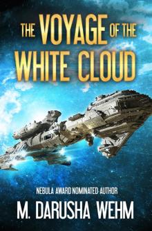 The Voyage of the White Cloud Read online