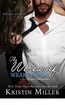 The Werewolf Wears Prada (Entangled Covet) (San Francisco Wolf Pack) Read online