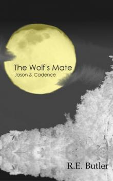 The Wolf's Mate Book 1: Jason & Cadence Read online