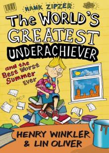 The World's Greatest Underachiever and the Best Worst Summer Ever Read online