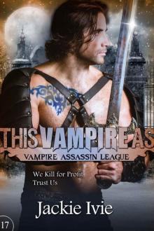 This Vampire As (Vampire Assassin League #17) Read online