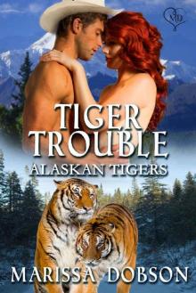 Tiger Trouble (Alaskan Tigers Book 12) Read online