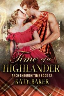 Time of a Highlander (Arch Through Time, #12) Read online
