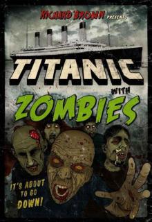 Titanic With ZOMBIES Read online